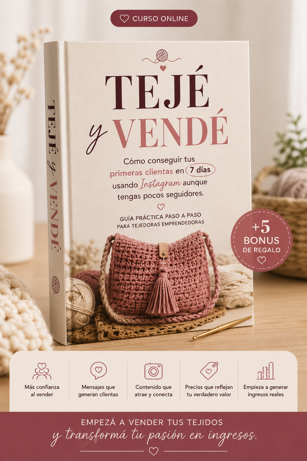 Teje y Vende, como conseguir tus primeras clientas en 7 +5 Bonus de regalo